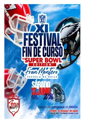 Cartel XI Festival Fin de Curso Super Bowl Edition Fran Montero Escuela de Baile